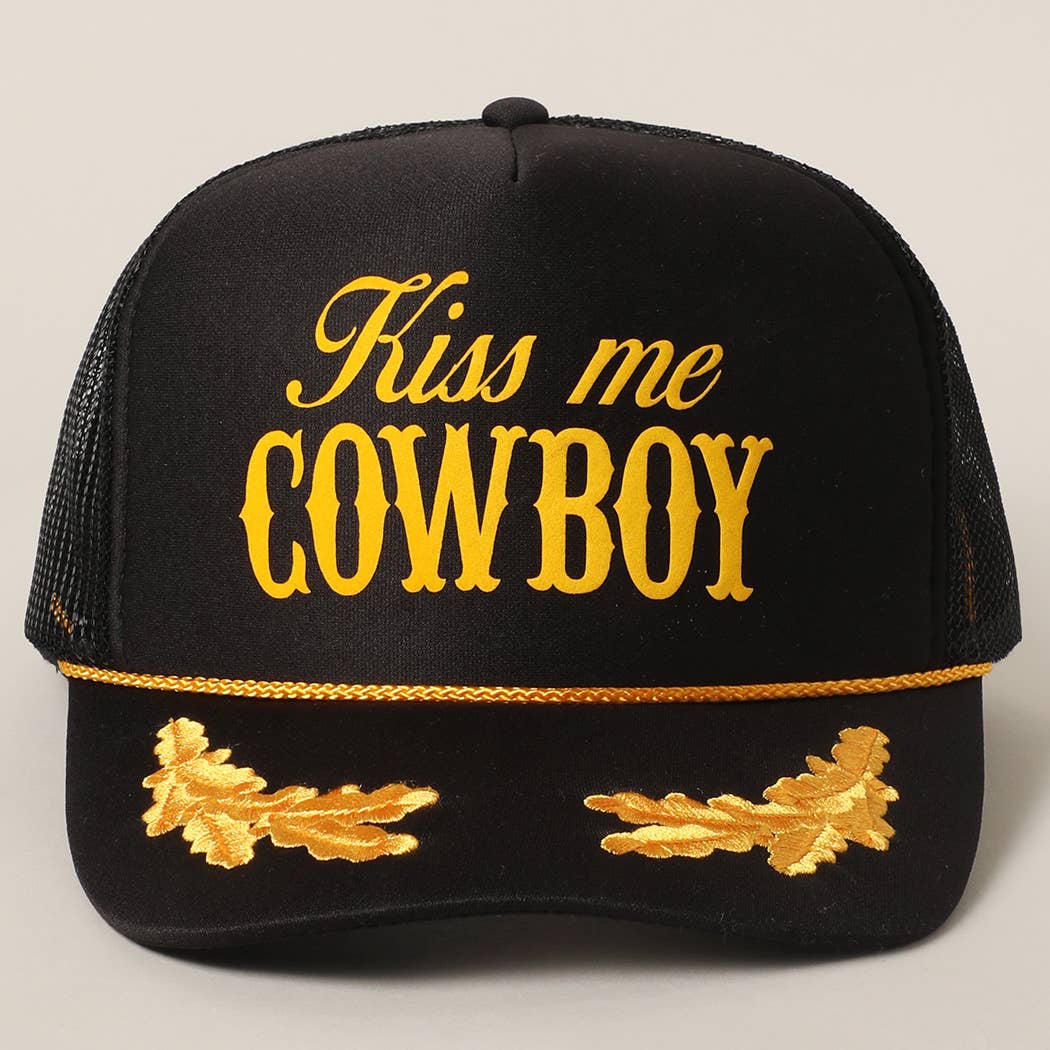 Kiss Me Cowboy Text Foam Mesh Back Trucker Hat