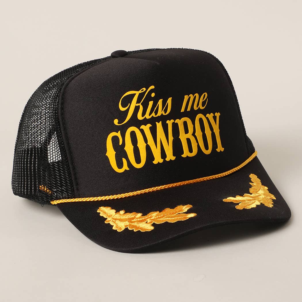 Kiss Me Cowboy Text Foam Mesh Back Trucker Hat